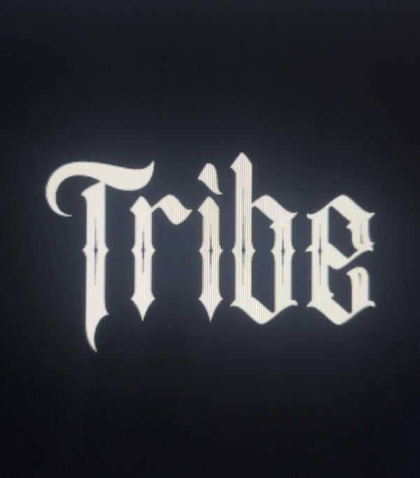 TRIBE